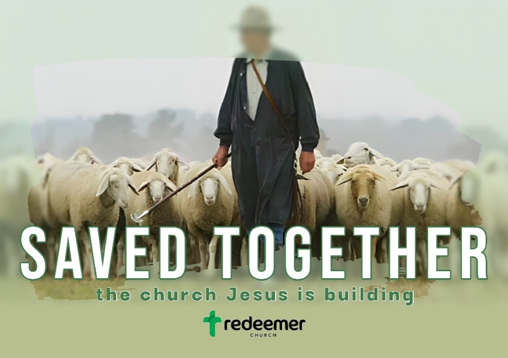 Saved together as His Church